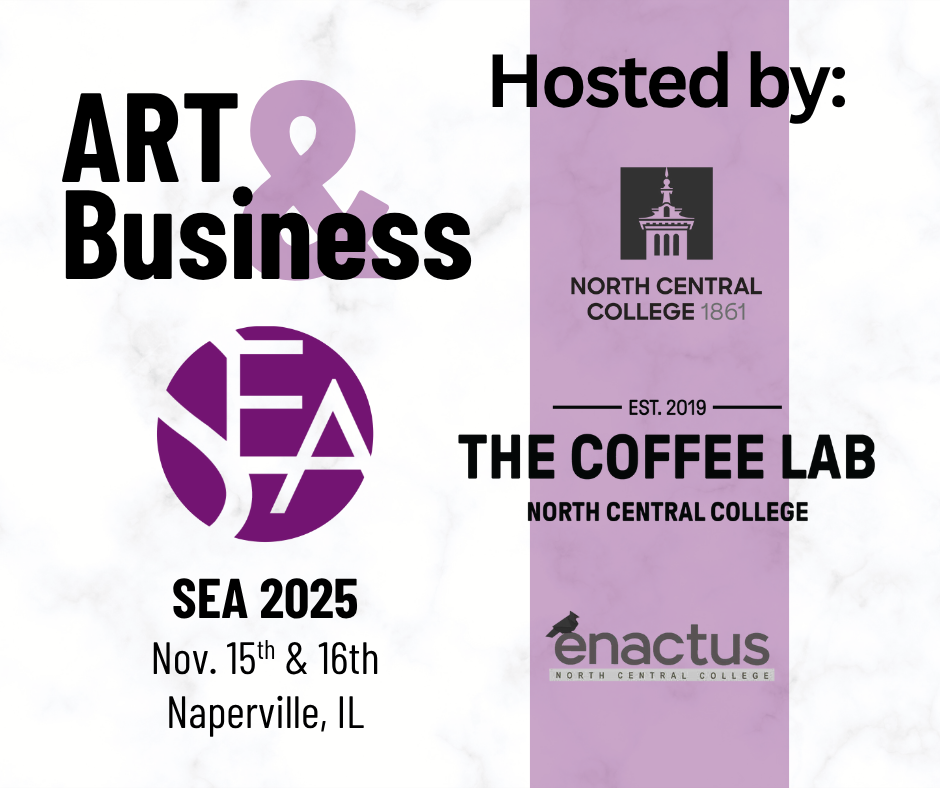 2025 SEA Conference | Self-Employment in the Arts Conference (Co-hosted by North Central College, The Coffee Lab, and NCC Enactus)