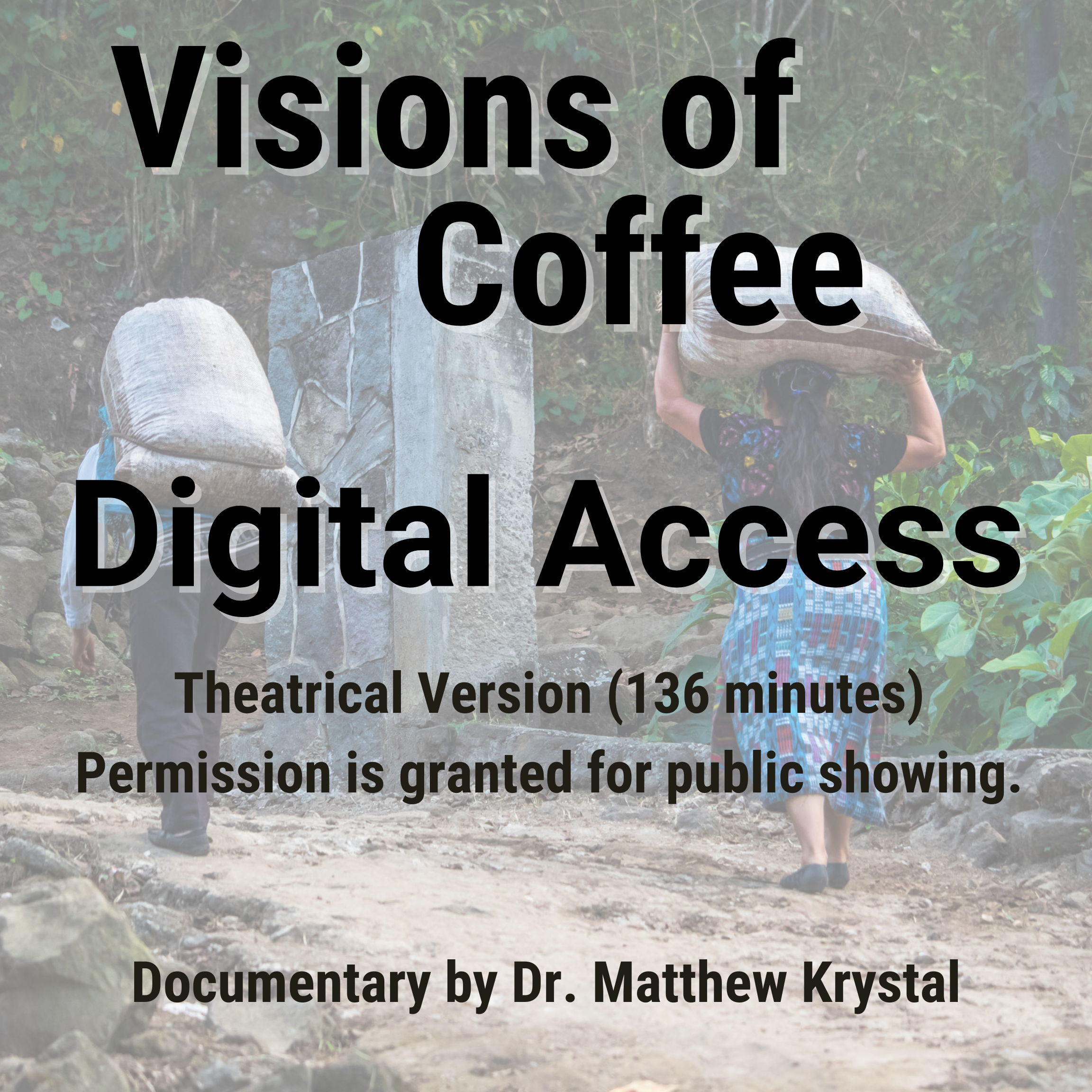 Visions of Coffee - Theatrical Version (Digital Access)