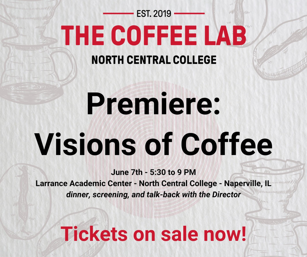 Visions of Coffee Premiere